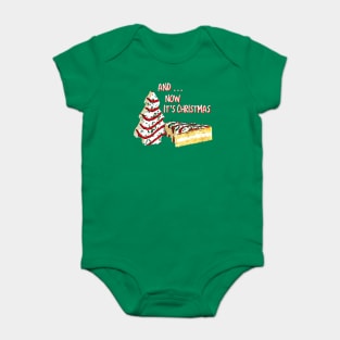 Now it's Christmas Baby Bodysuit